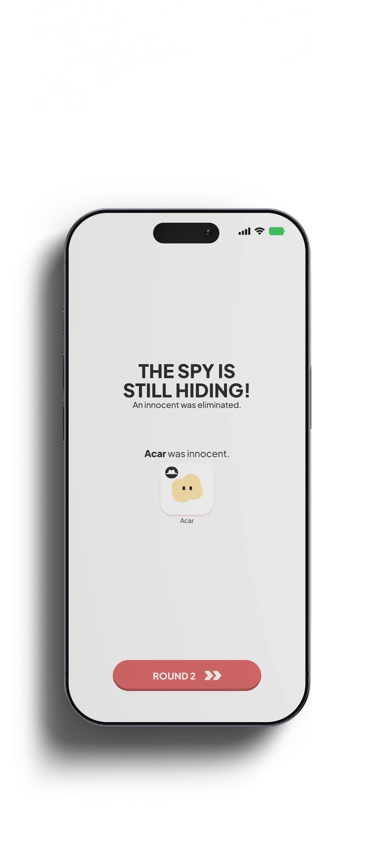 Spy: an innocent was eliminated, the spy is still hiding